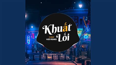 Khuất Lối Remix (Vinahouse) - YouTube Music