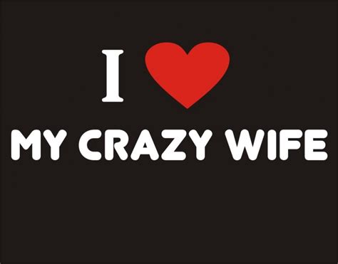 I Love My Wife Quotes & Sayings | I Love My Wife Picture Quotes