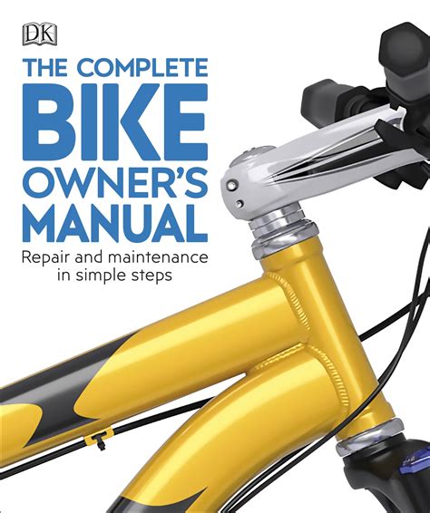 The Complete Bike Owner's Manual by Claire Beaumont - Penguin Books New Zealand