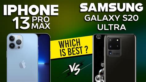 iPhone 13 Pro Max vs Samsung Galaxy S20 Ultra - YouTube