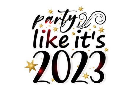 Party Like It's 2023 Happy New Year Graphic by Fusion Glitch · Creative ...