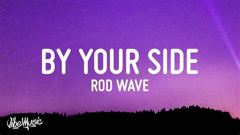 Rod Wave - By Your Side (Lyrics) - YouTube