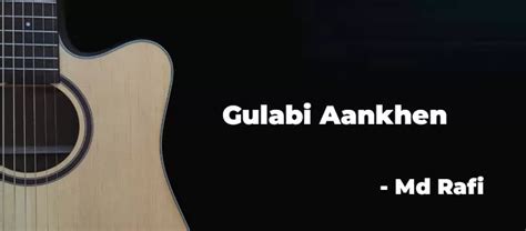 Gulabi Aankhen Chords - RD Burman - Easy Guitar guide