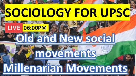 L84 Old and new social movements and millenarian movement | Sociology Optional For UPSC CSE ...