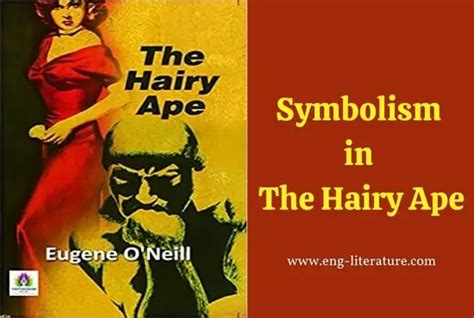 Symbolism in The Hairy Ape by Eugene O'Neill - All About English Literature