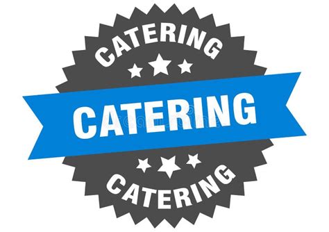 Catering Sticker. Catering Square Sign Stock Vector - Illustration of ...