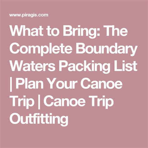 What to Bring: The Complete Boundary Waters Packing List | Plan Your Canoe Trip | Canoe Trip ...