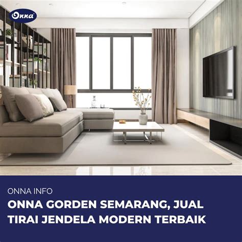 Onna Gorden Semarang, Jual Tirai Jendela Modern Terbaik