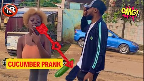 Cucumber Prank 🥒 Pt 4🔞. #prank #funny #prankvideo #comedie #cucumberprank #gags #vue - YouTube