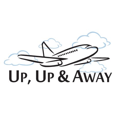 Up, Up and Away Wall Quotes™ | WallQuotes.com