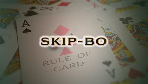 Learn To Play Skip-Bo: Rules & Tips