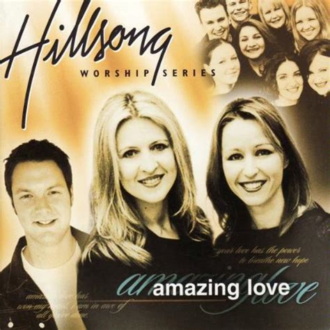 Christian Music Lyrics: Amazing Love - Hillsong United