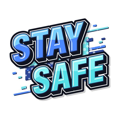 Stay safe. text modern art graphics. label speech design. Vector ...