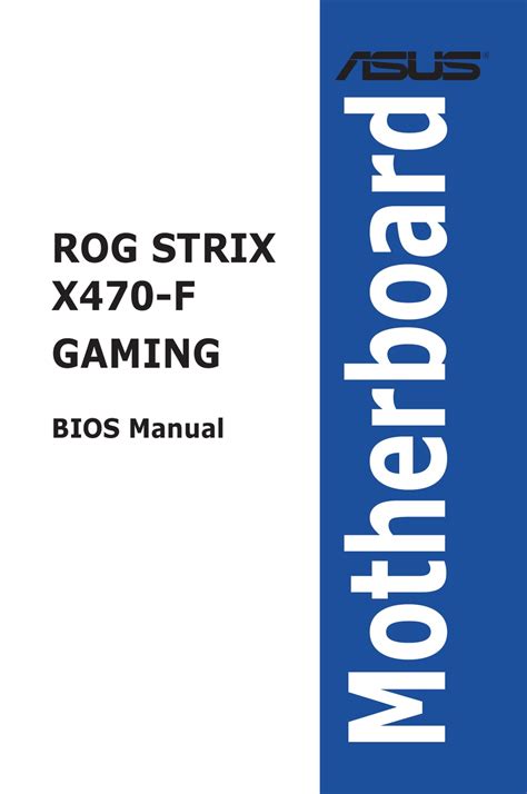 ASUS ROG STRIX X470-F GAMING BIOS MANUAL Pdf Download | ManualsLib