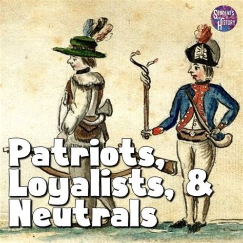 Patriots, Loyalists, and Neutrals Before the American Revolution