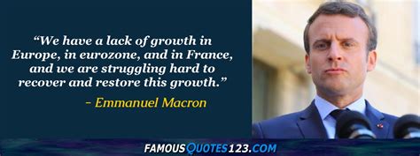 Emmanuel Macron Quotes on People, World, Work and Greatness