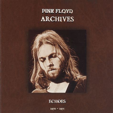 Pink Floyd - Echoes 1970-1971 (2002, CD) | Discogs