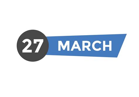 march 27 calendar reminder. 27th march daily calendar icon template ...