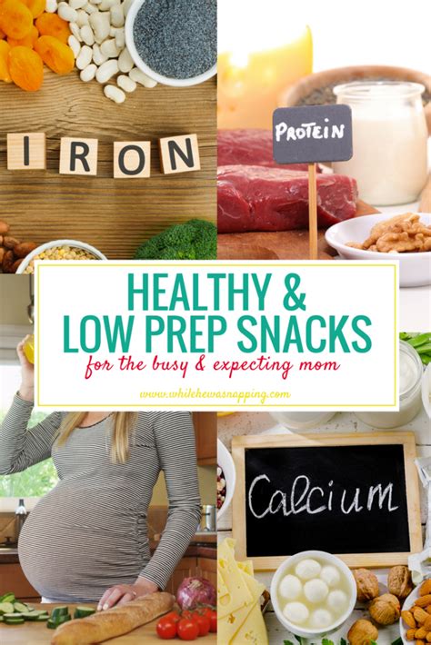 30+ Healthy & Low-Prep Snack Ideas for the Busy, Pregnant Mom | While He Was Napping