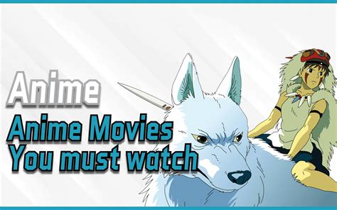 20 Amazing Anime Movies To Watch - DLC Brothers - DLC Brothers