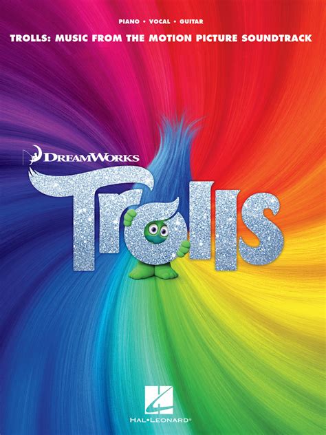 Trolls by Justin Timberlake and Anna Kendrick Sheet Music