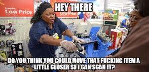 10 Memes That Explain Exactly What Wal-Mart Employees Are Silently ...