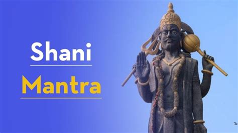 How to Chant Shani Mantra |Meaning and Benefits of Shani Dev Mantras