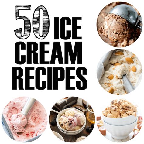 50 Ice Cream Recipes | High Heels and Grills