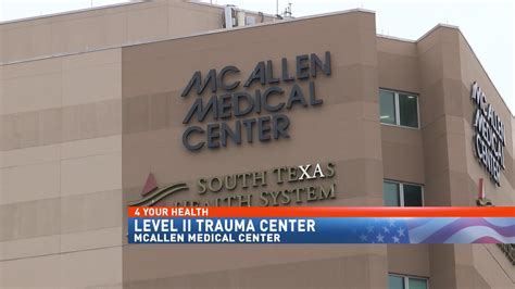 McAllen Medical Center becomes only level II trauma center in Hidalgo ...