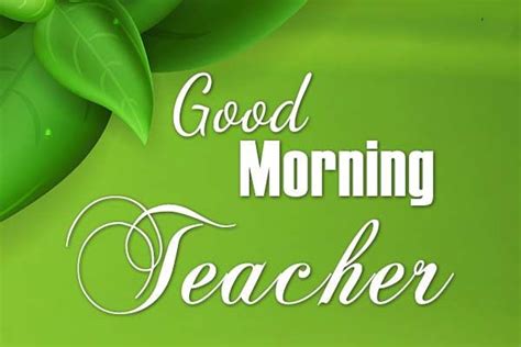 70+ Good Morning Wishes And Images For Teacher - Good Morning Wishes