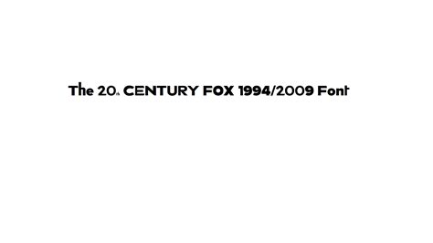 The 20th Century Fox 1994/2009 Font! by WindowsXPGamer2001ft on DeviantArt