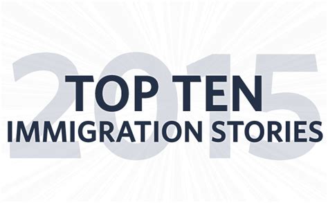 top-ten-immigration-stories-2015 copy