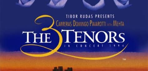 The Three Tenors in Concert 1994 - 20th Anniversary Edition - Classic FM