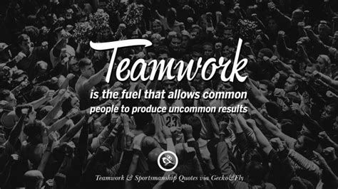 50 Inspirational Quotes About Teamwork And Sportsmanship