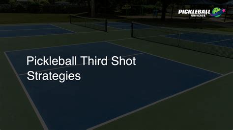 Pickleball Third Shot Strategies - Pickleball Universe