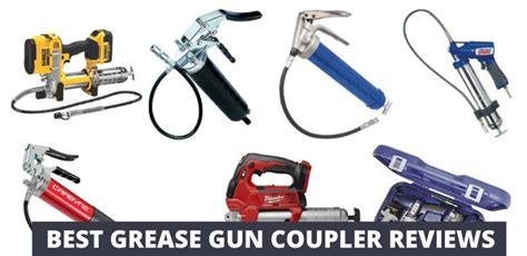 10 Best Grease Gun Coupler Reviews & Buyers Guide
