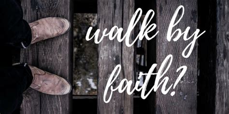 What Does Walk By Faith Mean? | AGW MINISTRIES