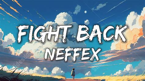 NEFFEX - Fight Back (Lyrics) - YouTube