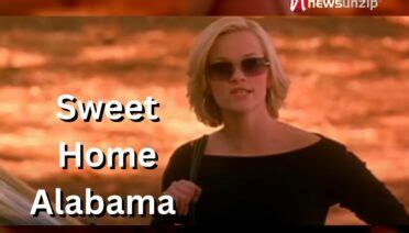 Sweet Home Alabama - News Unzip