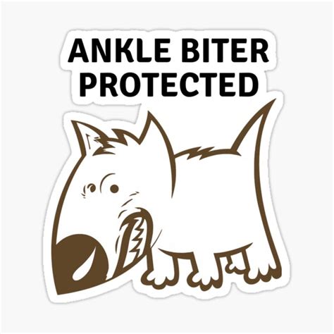 "Ankle Biter Protected" Sticker by judynewton | Redbubble