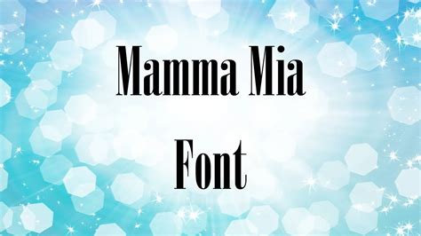 Mamma Mia Font Free Download