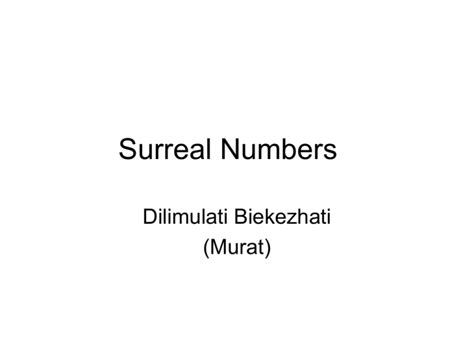 Surreal Numbers