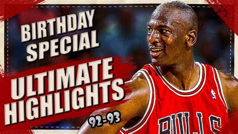 MJ Birthday Special - The Ultimate Michael Jordan Highlights (1992-93 ...