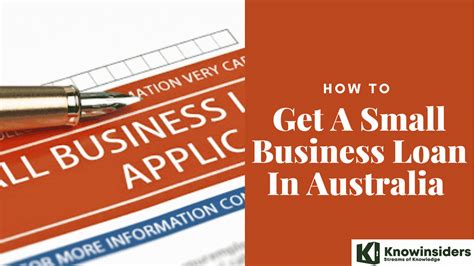 The Complete Guide To Get A Small Business Loan In Australia | KnowInsiders