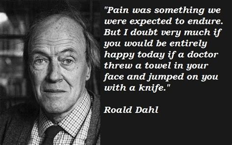 Roald Dahl Famous Quotes. QuotesGram