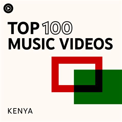 Top 100 Music Videos Kenya