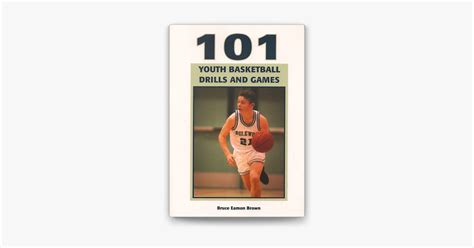 ‎101 Youth Basketball Drills and Games on Apple Books