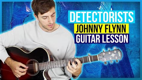 Detectorists Theme Song by Johnny Flynn (Guitar Lesson) - YouTube