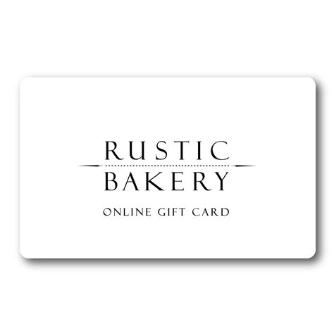 Online Only Gift Card* – Rustic Bakery