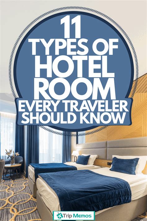 11 Types of Hotel Rooms Every Traveler Should Know